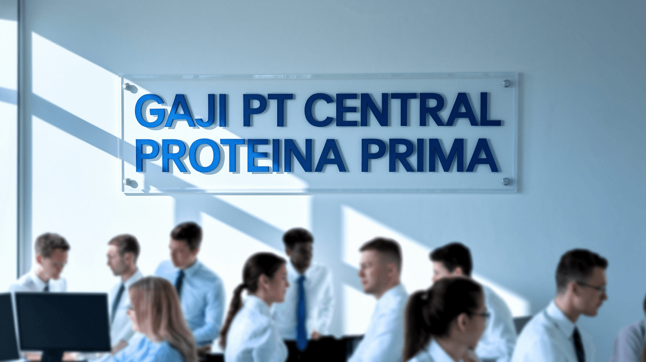 Gaji Pt Central Proteina Prima